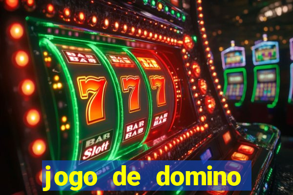 jogo de domino valendo dinheiro real